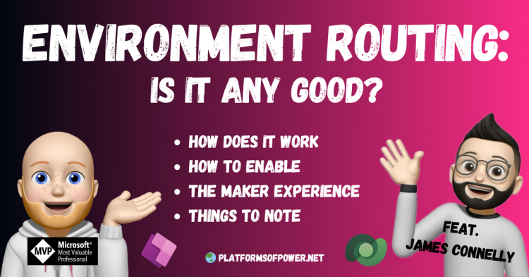 Environment Routing - Is It Any Good? - Platforms of Power
