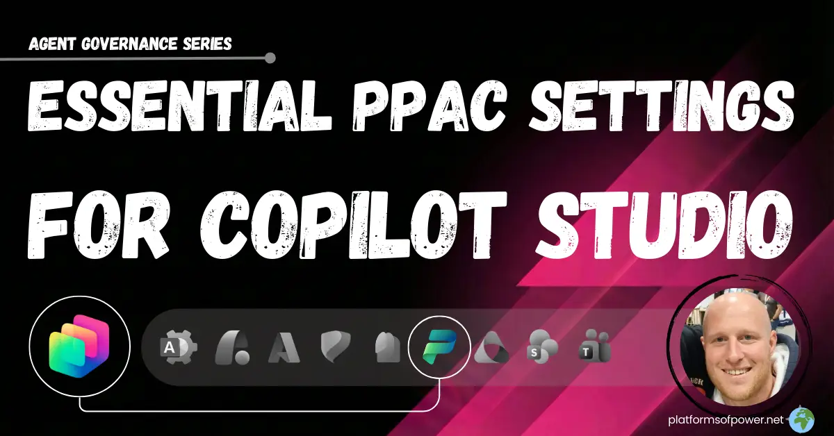 Essential PPAC Settings for Copilot Studio